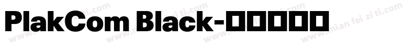 PlakCom Black字体转换